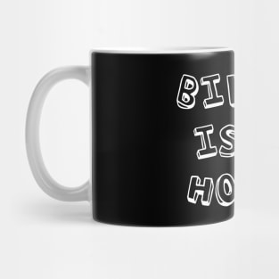 Bill W Is My Homie Alcoholic Addict Recovery Mug